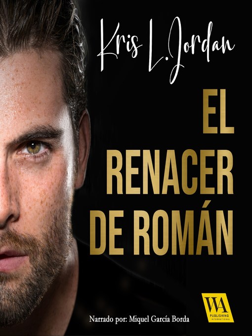 Title details for El renacer de Román by Kris L. Jordan - Wait list